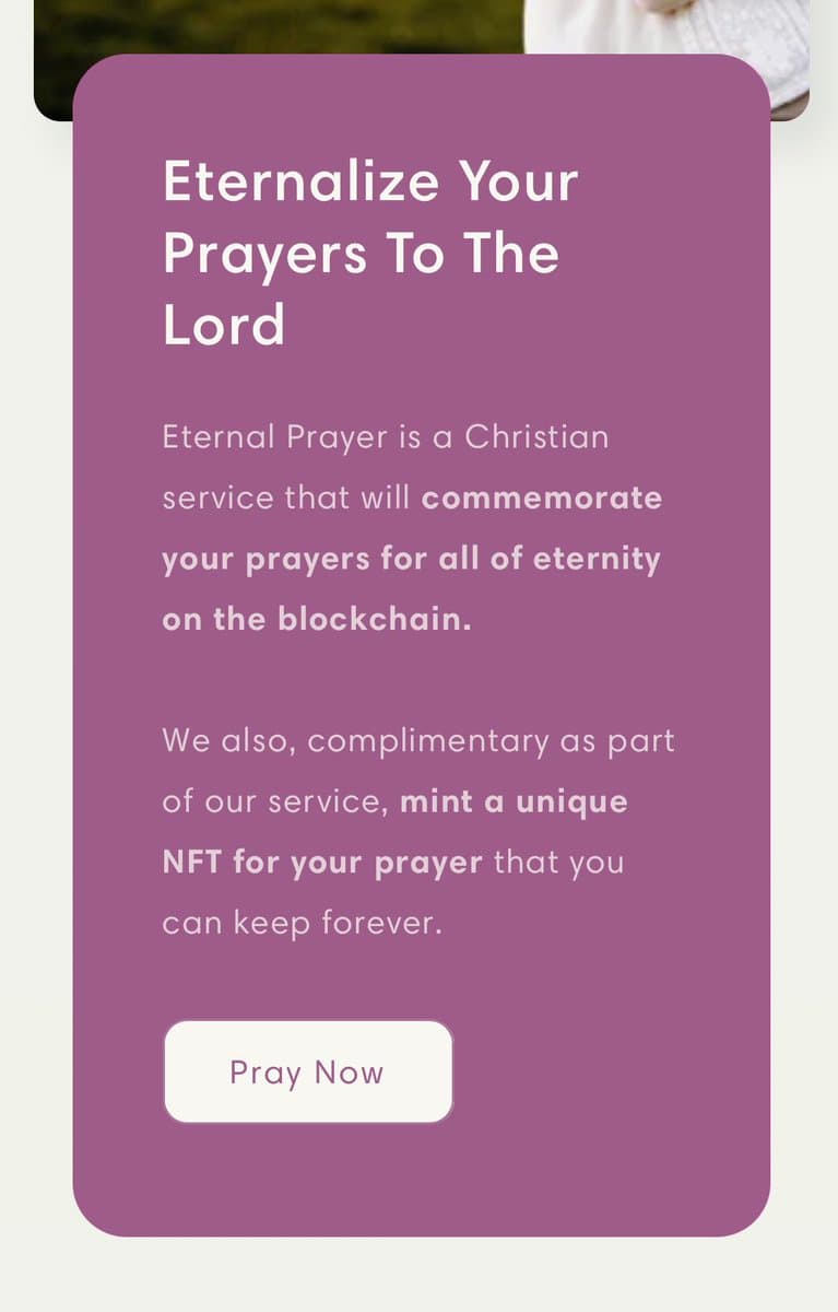 A promotional graphic with a purple background advertising a service called 'Eternal Prayer' that mints NFTs for prayers. It features a white button at the bottom labeled 'Pray Now'.