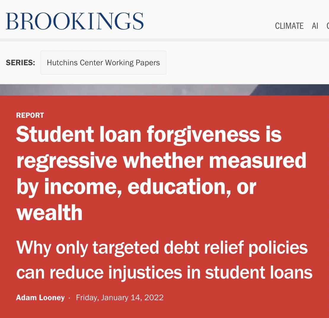 A screenshot of a Brookings Institution webpage featuring a report titled "Student loan forgiveness is regressive whether measured by income, education, or wealth." The image highlights the report's title and subtitle against a red background, along with the author's name and publication date.