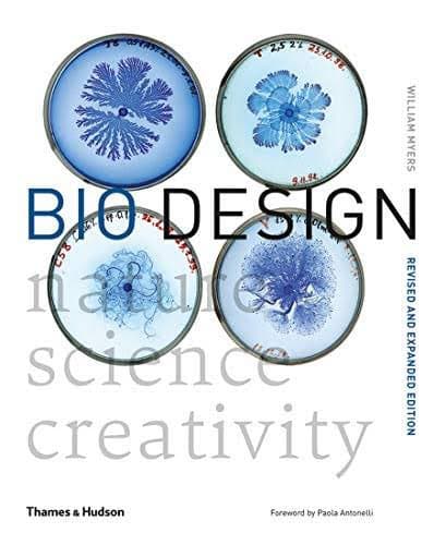 A book cover for 'Bio Design: Nature + Science + Creativity' by William Peters, featuring four petri dishes with blue bacterial growth patterns against a white background.