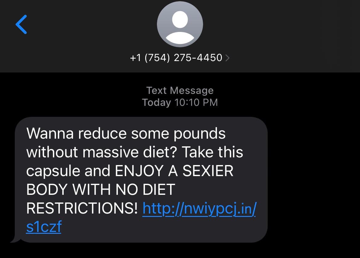 A screenshot of a text message conversation showing a spam message from an unknown number. The message promotes a weight-loss capsule with a shortened URL.