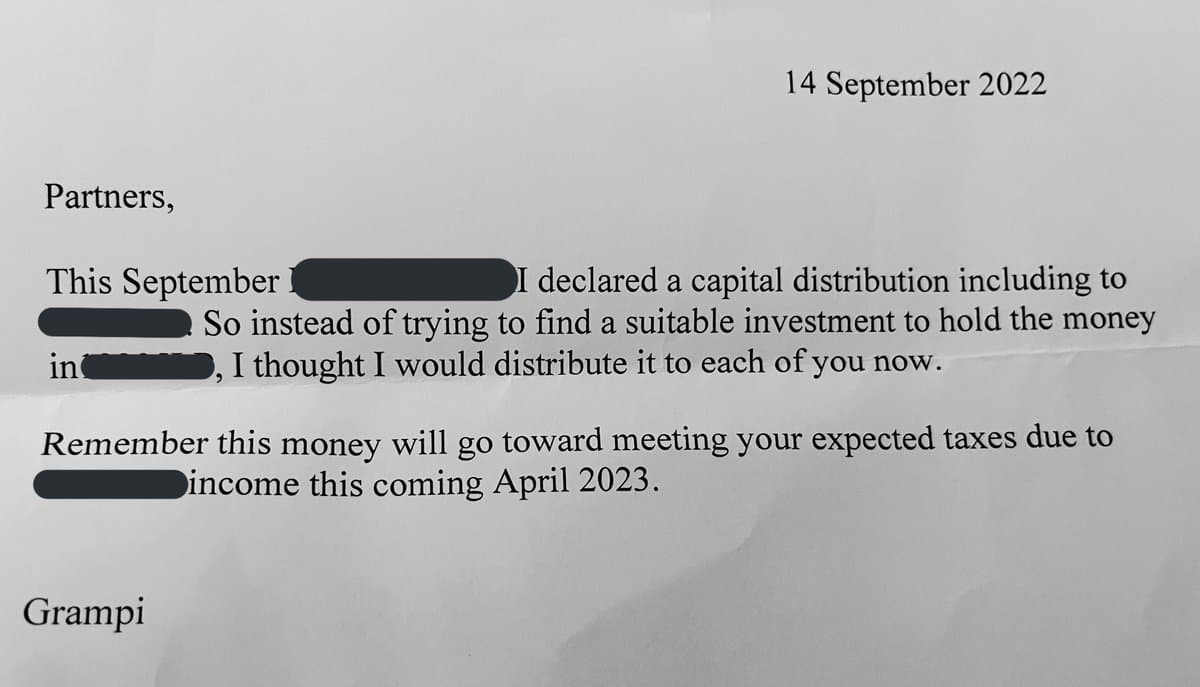 A photograph of a printed letter dated 14 September 2022, addressed to 'Partners' and signed by 'Grampi'. The letter discusses a capital distribution and its use for expected taxes due in April 2023, with several names and details redacted with black marker.