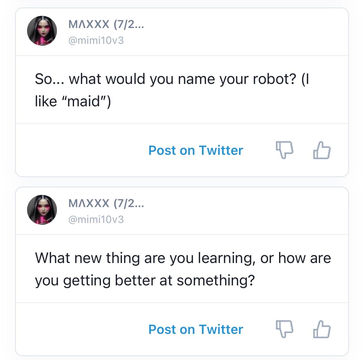 A screenshot of a social media interface displaying two suggested post prompts from a user named MAXXX. The first prompt asks, "So... what would you name your robot? (I like 'maid')", and the second asks, "What new thing are you learning, or how are you getting better at something?". Each prompt includes a "Post on Twitter" button and thumbs-up/thumbs-down icons.