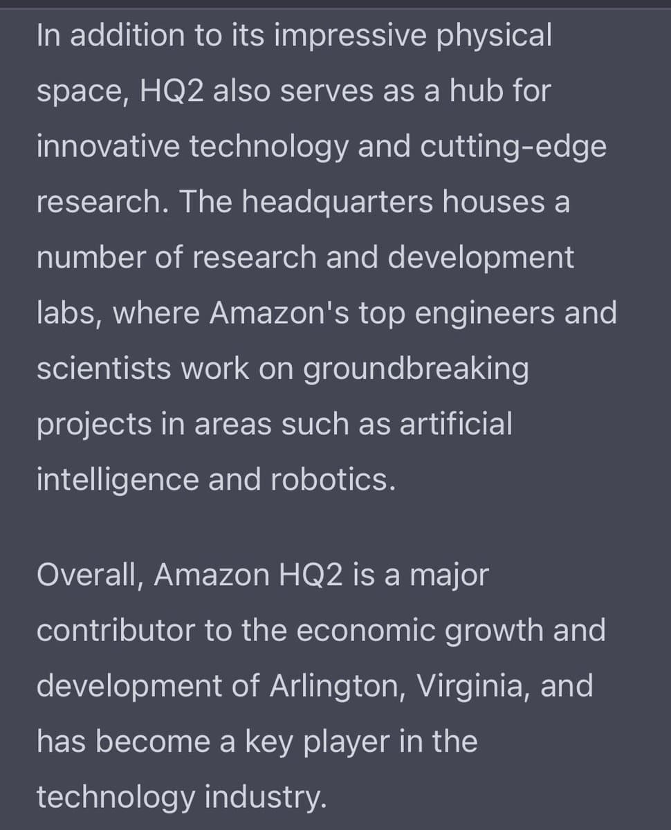 A screenshot of a text response, likely from an AI chat interface, displayed in white font on a dark gray background. The text describes Amazon HQ2 as a hub for technology research and a contributor to the local economy in Arlington, Virginia.