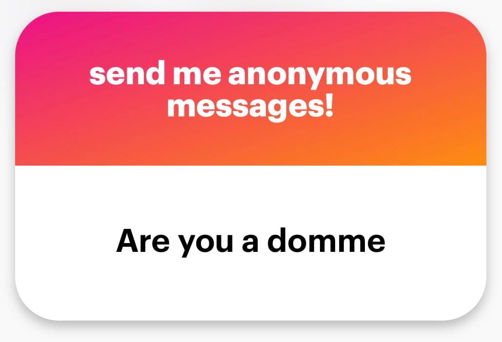A screenshot of an anonymous message card with a pink-to-orange gradient header and a white body. The header contains white text, and the body contains black text.