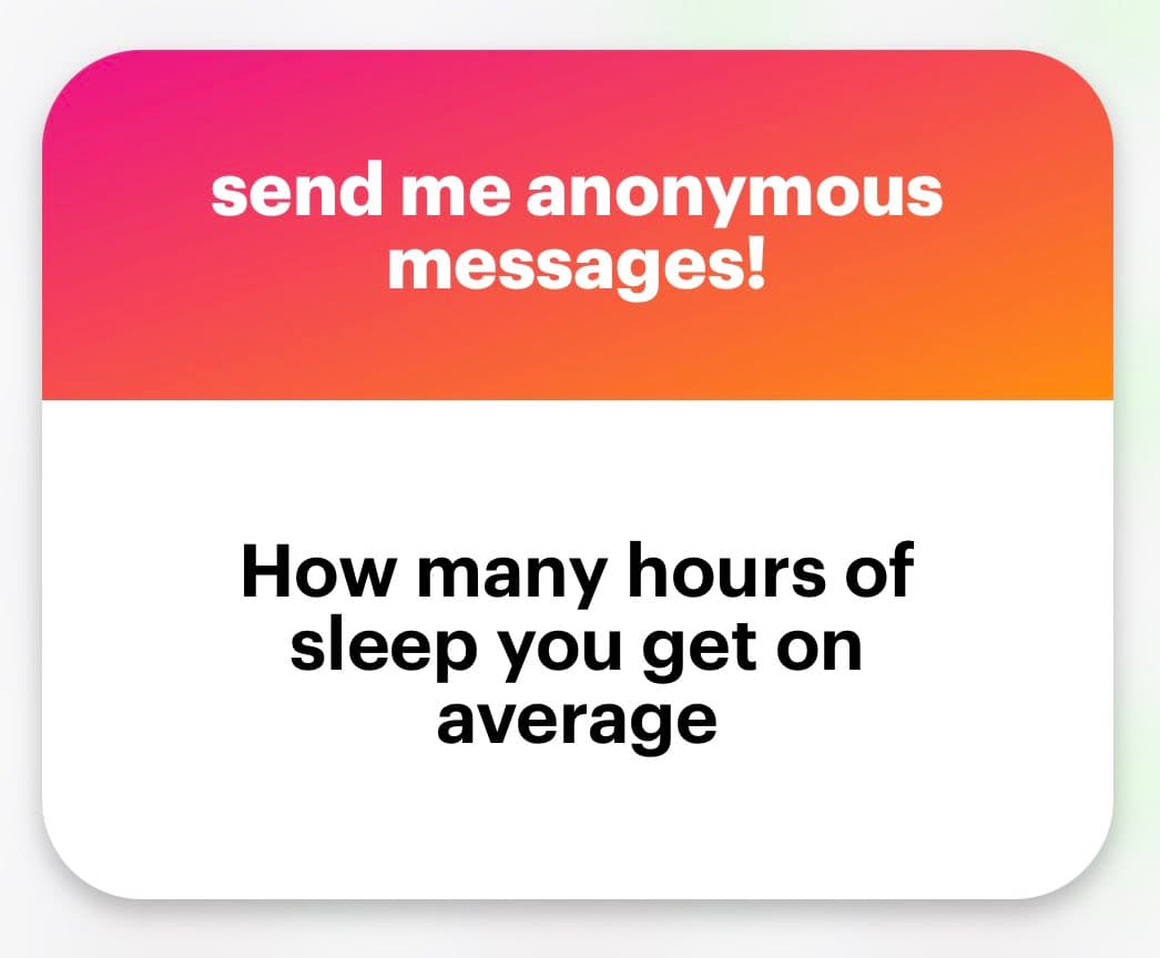 A graphic card with a pink-to-orange gradient header and a white body, used to solicit anonymous messages. The header contains white text and the body contains a black question.
