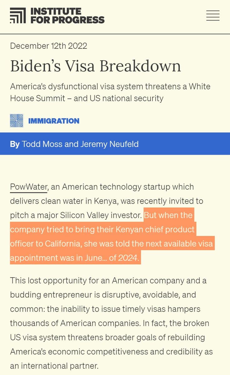 A screenshot of an article from the Institute for Progress titled "Biden's Visa Breakdown," which discusses the dysfunction of the US visa system. The image highlights a specific example where a Kenyan employee of a US startup was told the next available visa appointment was in June 2024.