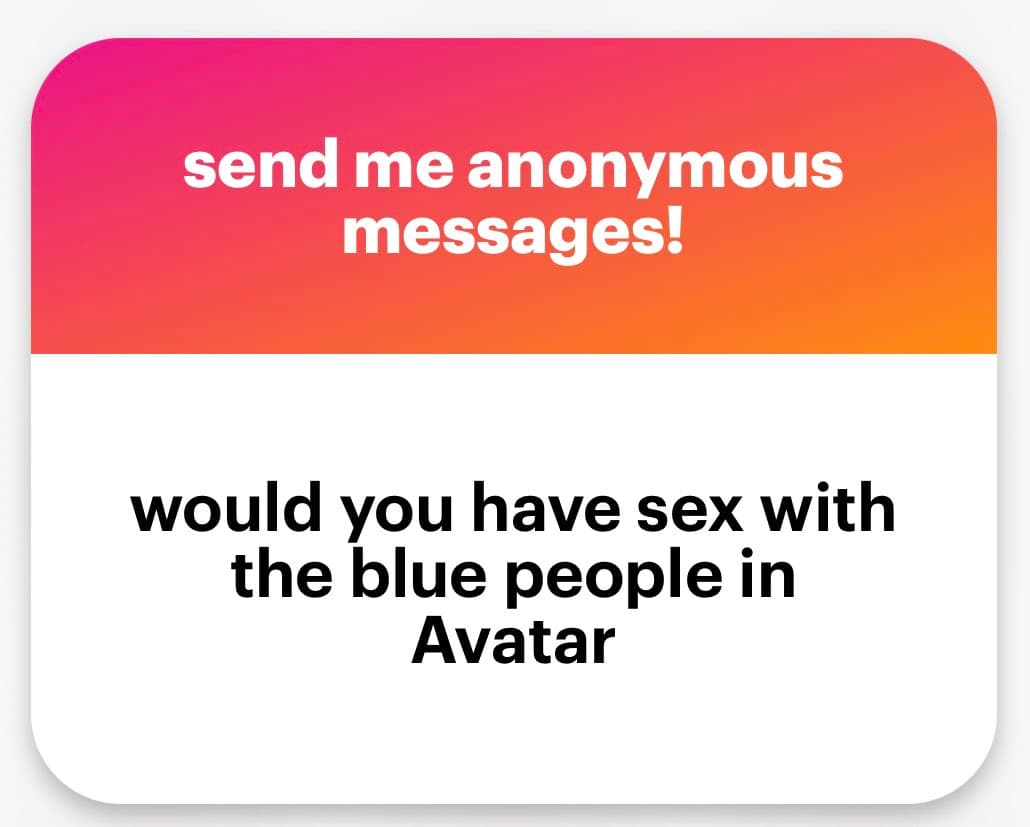A screenshot of an anonymous message card with a pink-to-orange gradient header and a white body. The header contains white text, and the body contains black text posing a question.