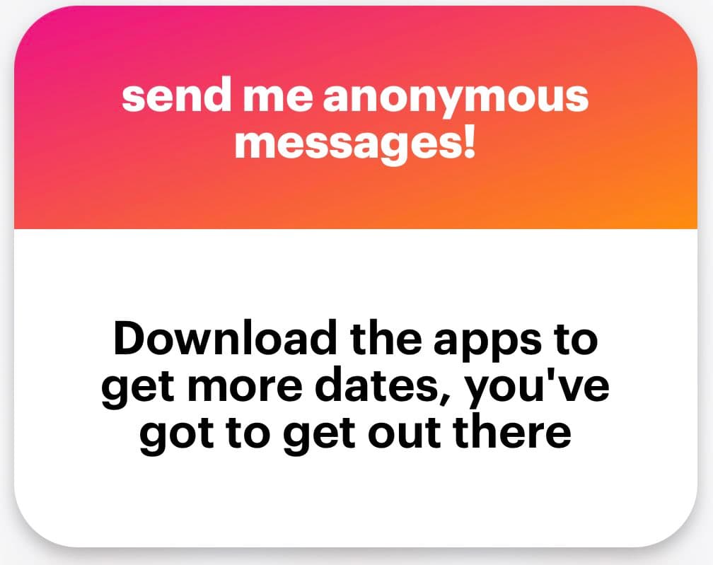A graphic with a pink-to-orange gradient header and a white body, containing text about anonymous messages and downloading apps.