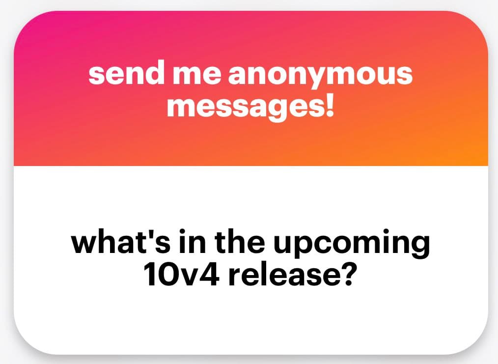 A graphic with a pink-to-orange gradient top section and a white bottom section, containing text that invites anonymous messages and asks about an upcoming release.