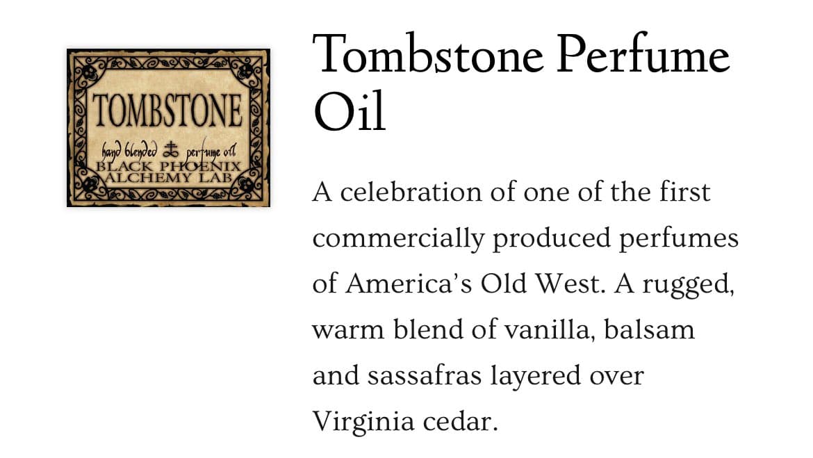 A product advertisement for Tombstone Perfume Oil by Black Phoenix Alchemy Lab, featuring a decorative label image and a text description. The text describes the perfume as a celebration of early American Old West perfumes, with a rugged, warm blend of vanilla, balsam, and sassafras over Virginia cedar.