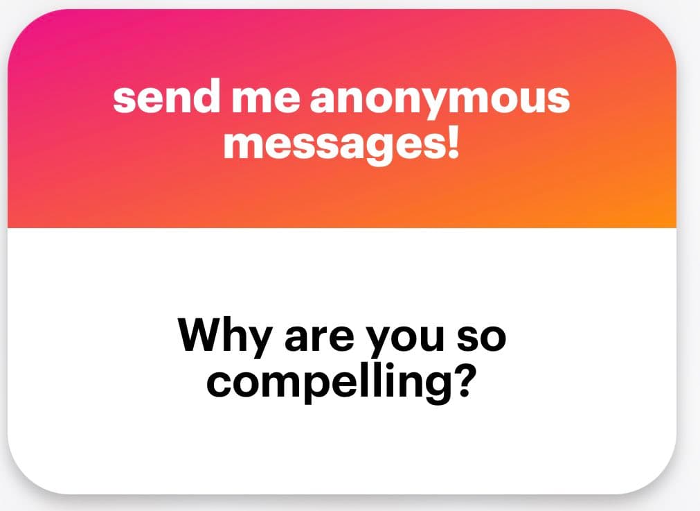 A screenshot of an anonymous message card with a pink-to-orange gradient header and a white body. The header contains white text, and the body contains black text.