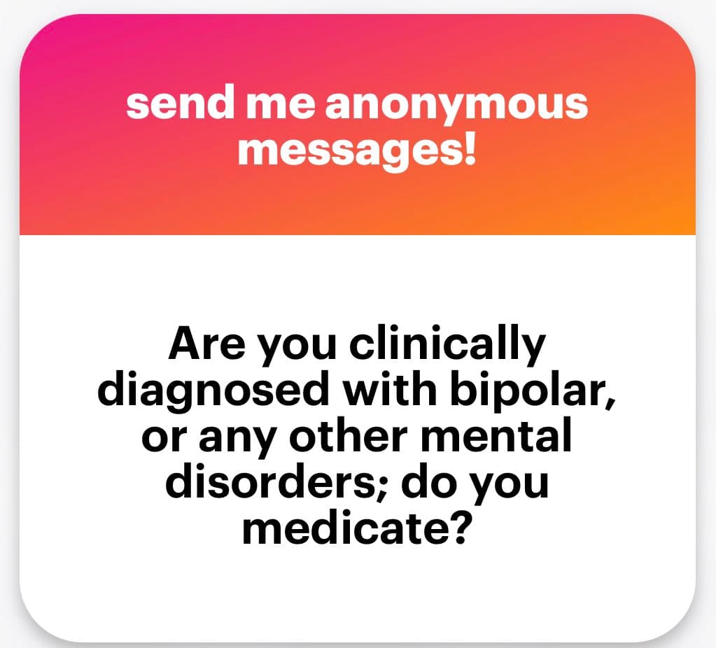 A square social media graphic with a pink-to-orange gradient header and a white body. It invites anonymous messages and asks a question about mental health diagnoses and medication.
