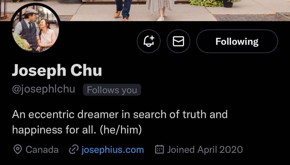 A screenshot of a Twitter profile page for the user Joseph Chu (@josephlchu). The profile features a circular avatar of a man and woman, a banner image of people walking, and a bio that reads "An eccentric dreamer in search of truth and happiness for all. (he/him)." The page indicates the user is located in Canada, has a website josephius.com, and joined in April 2020.