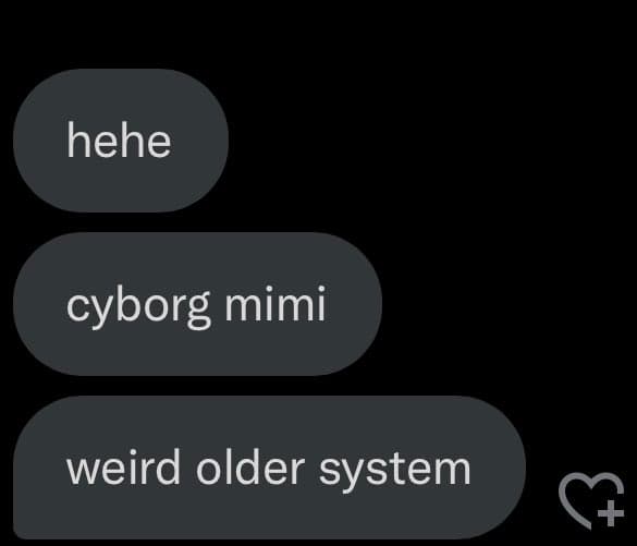 A screenshot of a text message conversation on a dark background, showing three incoming messages in gray bubbles. A heart icon with a plus sign is visible in the bottom right corner.
