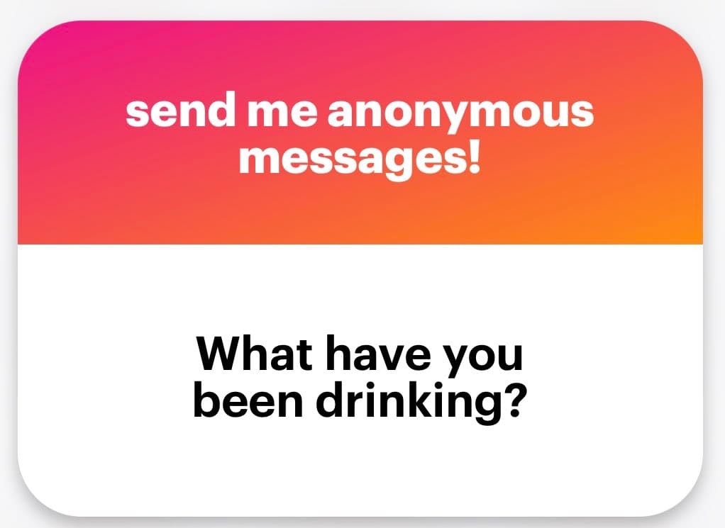 A screenshot of an anonymous message card with a pink-to-orange gradient header and a white body. The header contains white text, and the body contains black text.