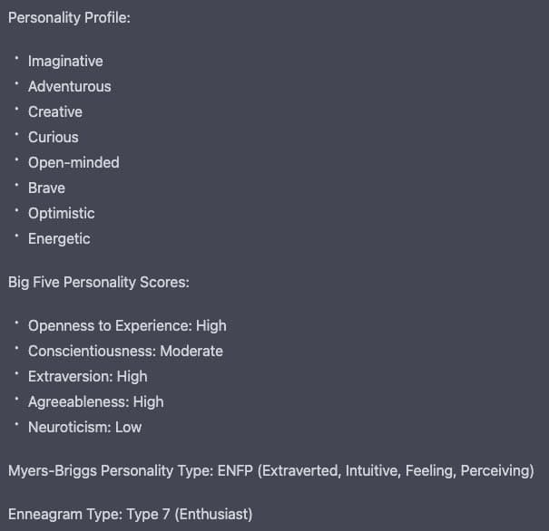 A screenshot of a text-based personality profile generated by an AI, displayed on a dark background. The image lists various personality traits, Big Five scores, and specific personality type classifications.