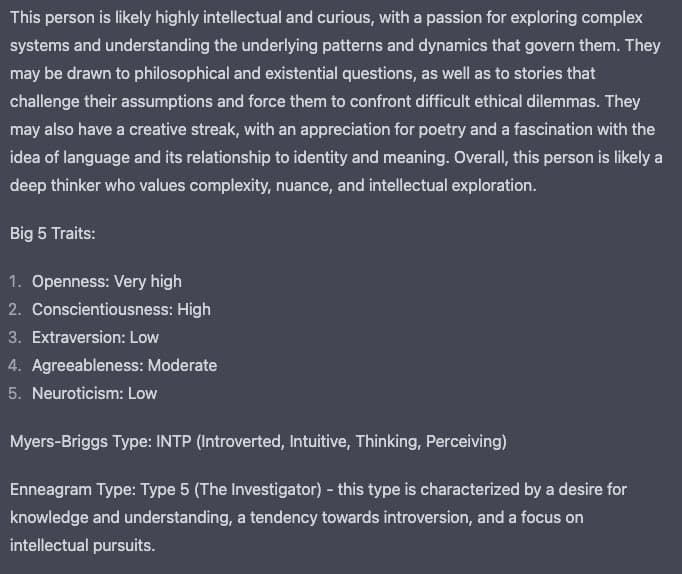 A screenshot of a text-based personality profile, likely generated by an AI, describing a person's intellectual traits and psychological typology. The text is displayed in white font against a dark gray background. It includes a narrative summary, a list of Big 5 personality traits, and specific Myers-Briggs and Enneagram type classifications.