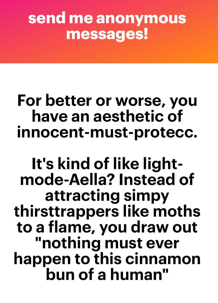 A text-based social media post with a red-to-orange gradient header and a white body. The header reads "send me anonymous messages!" and the body contains a humorous description of a person's aesthetic.