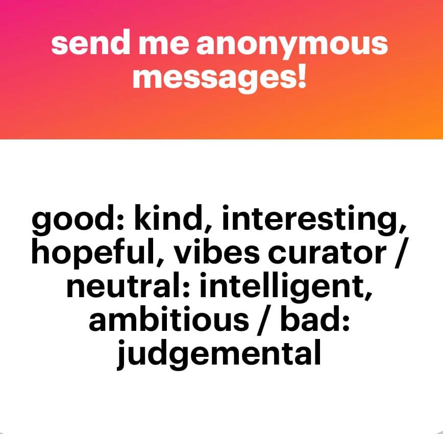 A text-based social media graphic with a pink-to-orange gradient header and a white body. The image invites anonymous messages and categorizes them into good, neutral, and bad types.