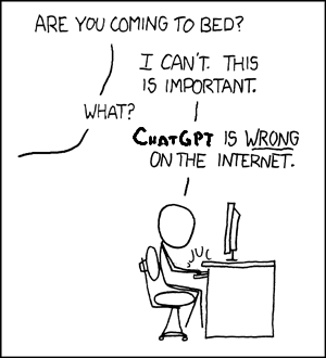 A black-and-white stick-figure comic depicting a person sitting at a computer, with speech bubbles above them. The comic shows a conversation where one person asks if the other is coming to bed, and the other responds that they can't because 'ChatGPT is wrong on the internet.'