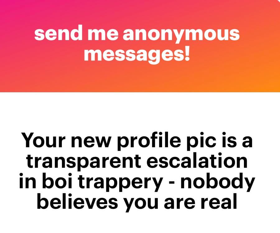 A screenshot of an anonymous message submission interface featuring a pink and orange gradient header. The image displays a submitted message in black text on a white background.