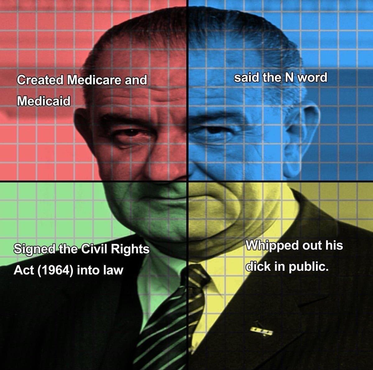 A four-panel meme featuring a portrait of a man in a suit, with each quadrant tinted a different color (red, blue, green, and yellow) and overlaid with text listing various actions and statements.