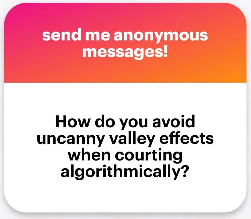 A square social media graphic with a red-to-orange gradient header and a white body. The image contains text inviting anonymous messages and posing a question about algorithmic courting.