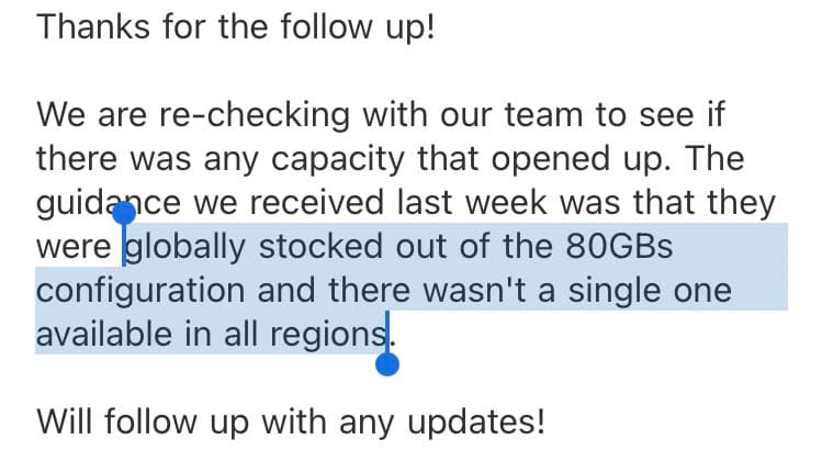 A screenshot of a text message or email reply discussing product availability. The message states that the team is re-checking for capacity, noting that the 80GB configuration was globally out of stock last week. A portion of the text is highlighted in blue.