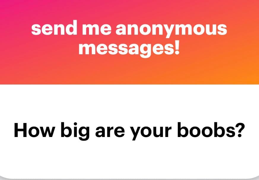 A screenshot of an anonymous message interface with a pink-to-orange gradient header and a white body. The header contains white text, and the body contains a black text question.