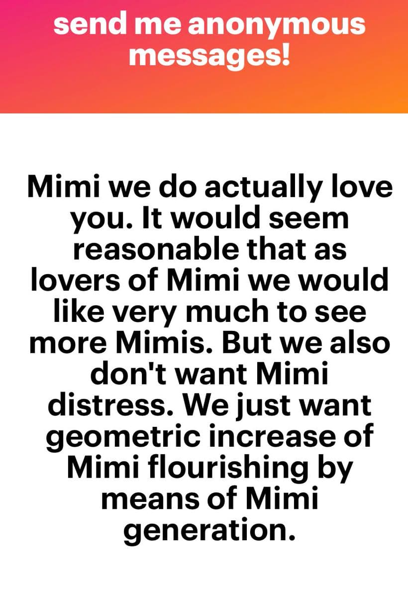A screenshot of an anonymous message with a red-to-orange gradient header and a white body containing black text. The message is addressed to 'Mimi' and expresses affection while requesting more of the same.