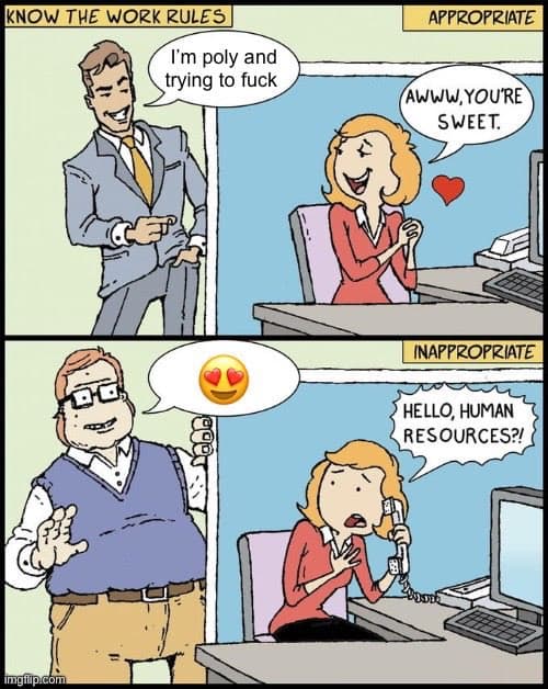 A two-panel meme titled 'KNOW THE WORK RULES' contrasting 'APPROPRIATE' and 'INAPPROPRIATE' behavior. The top panel shows a man in a suit flirting with a woman at her desk, who responds happily. The bottom panel shows a man in a sweater vest holding up a heart-eyes emoji, while the woman looks shocked and calls 'HUMAN RESOURCES?!'.