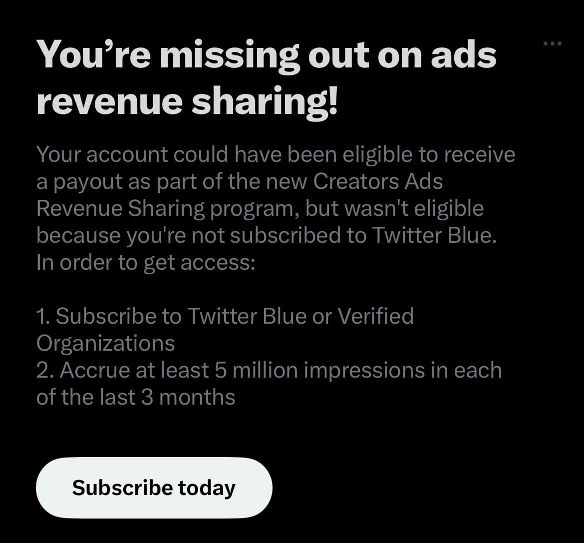 A screenshot of a Twitter (X) promotional message about the Creators Ads Revenue Sharing program. It explains that the account was not eligible because it is not subscribed to Twitter Blue and lists the requirements to gain access.