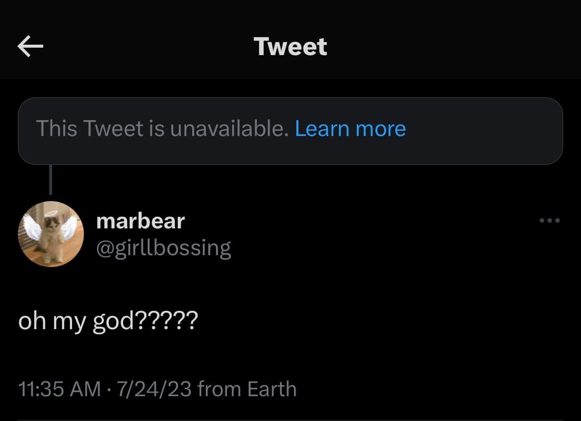 A screenshot of a Twitter thread showing a reply to a deleted tweet. The original tweet is replaced by a 'This Tweet is unavailable' placeholder, while the reply from user 'marbear' reads 'oh my god????'.