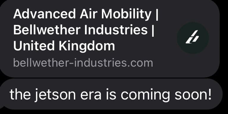 A screenshot of a group chat message from a company called Bellwether Industries, which is promoting their advanced air mobility business. The message reads, "the jetson era is coming soon!"