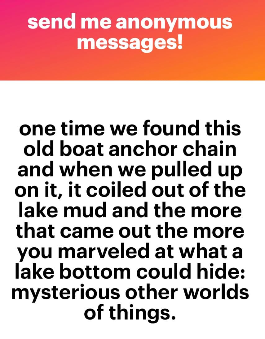 A text-based social media post with a red-to-orange gradient header and a white body. The header invites anonymous messages, and the body contains a short narrative about discovering a boat anchor chain in a lake.