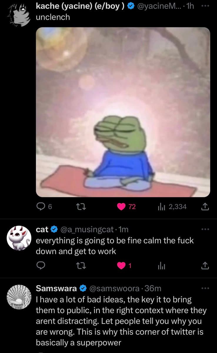 A screenshot of a Twitter thread featuring a meme of the 'Pepe the Frog' character meditating on a mat with a halo, accompanied by replies offering advice. The top tweet is by user 'kache (yacine)' with the text 'unclench', and subsequent replies from users 'cat' and 'Samswara' provide supportive and philosophical commentary.