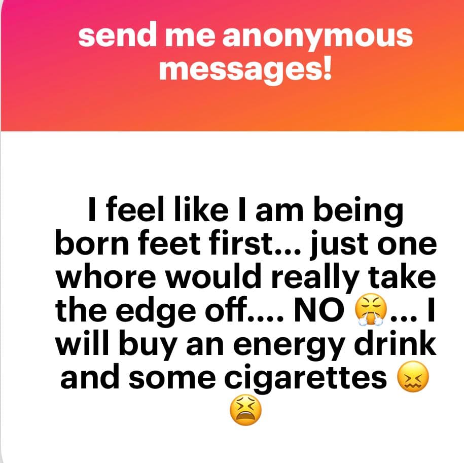 A screenshot of an anonymous message submission, featuring a red-orange header and a white body with black text. The image is a text-based post from an anonymous messaging service.