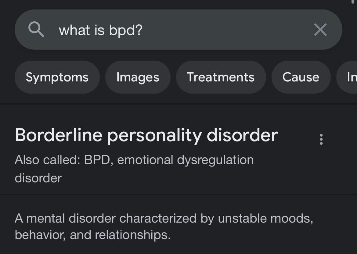 A screenshot of a mobile search engine results page in dark mode. The search query is 'what is bpd?', and the top result defines the acronym as 'Borderline personality disorder'.