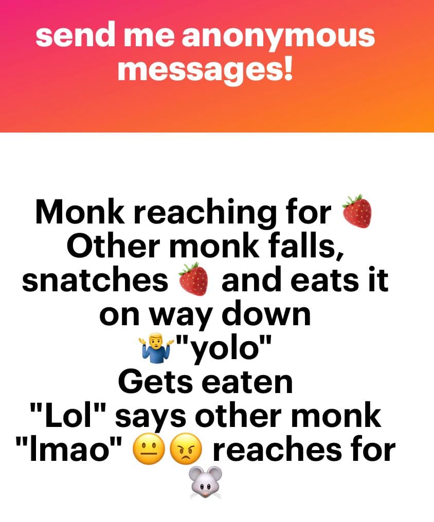 A text-based image with a pink-to-orange gradient header and a white body, formatted like a social media post or meme. It contains a short, humorous narrative about monks and strawberries, written in large black text with interspersed emojis.