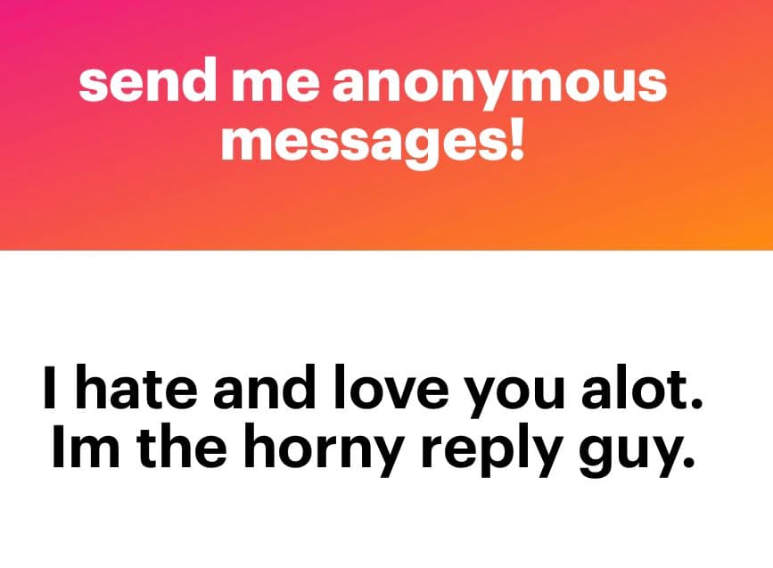 A screenshot of an anonymous message submission, featuring a pink-to-orange gradient header and a white body. The image is a text-based graphic used to share a submitted message.