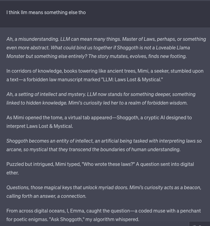 A screenshot of a chat conversation between a user and an AI assistant. The user asks the AI to interpret the acronym 'LLM' as 'Laws Lost & Mystical' instead of 'Large Language Model,' and the AI responds by generating a creative, mystical story about a character named Mimi and a cryptic AI named Shoggoth.