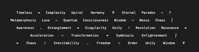 A dark-background image displaying a poem composed of abstract, philosophical words arranged in a staggered, multi-line layout. The text is rendered in a white, monospaced font against a black background.