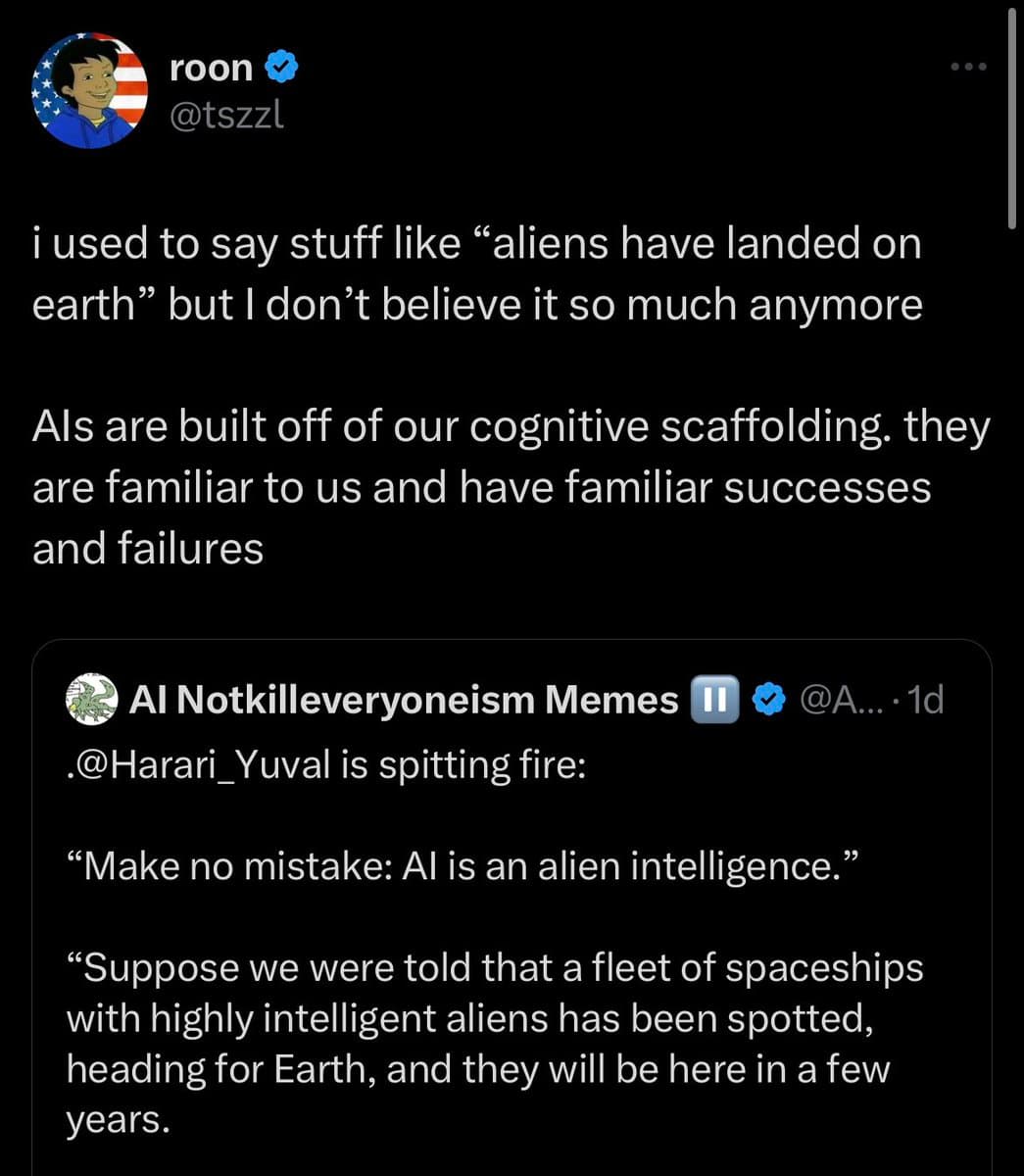 A screenshot of a Twitter post by user 'roon' (@tszzl) that quotes a tweet from 'AI Notkilleveryoneism Memes'. The main post discusses how AI is built on human cognitive scaffolding, while the quoted tweet features a quote from Yuval Harari comparing AI to alien intelligence.
