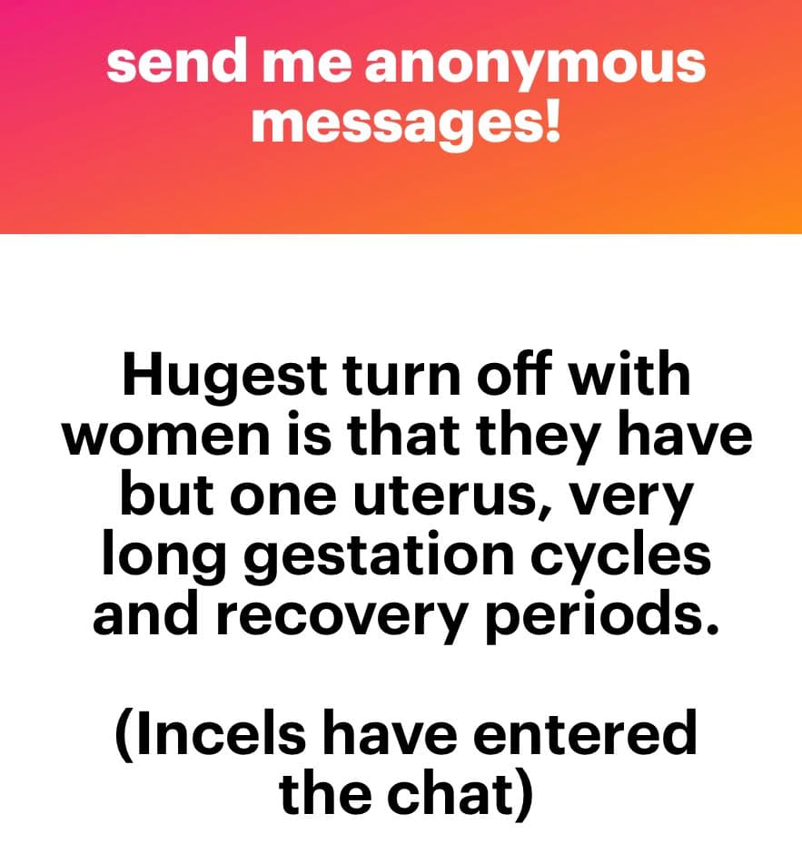 A text-based image with a red-to-orange gradient header and a white body. The header reads "send me anonymous messages!" in white text. The body contains a black-text quote about women's reproductive biology, followed by a parenthetical comment.