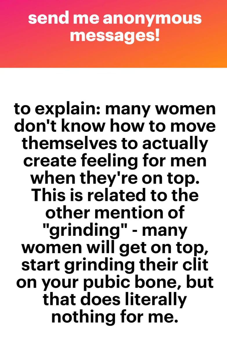 A text-based image with a pink-to-orange gradient header and a white body containing black text. The header reads 'send me anonymous messages!' and the body text explains a personal preference regarding sexual positions and techniques.