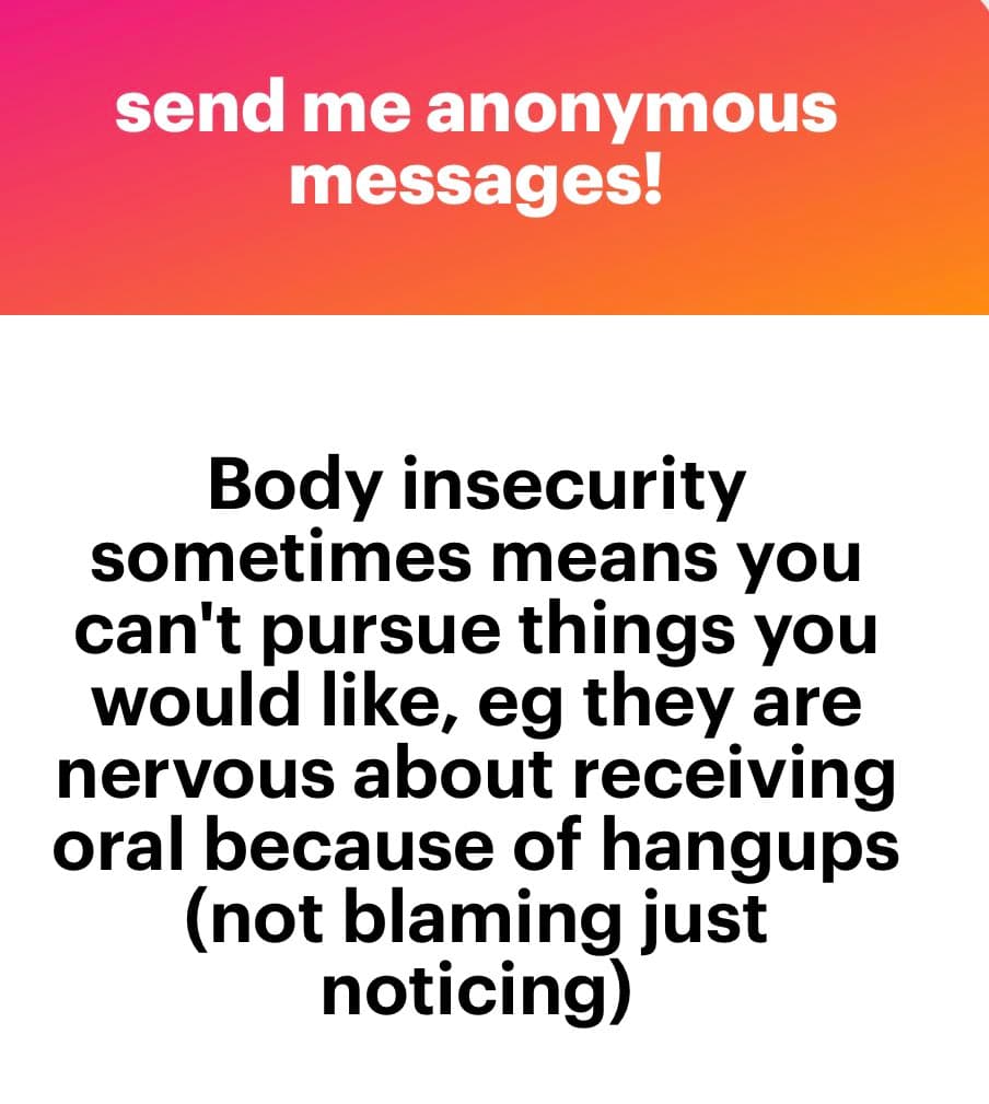 A text-based social media post with a pink-to-orange gradient header and a white body. The header invites anonymous messages, while the body discusses how body insecurity can prevent people from pursuing desired activities due to anxiety about being noticed.