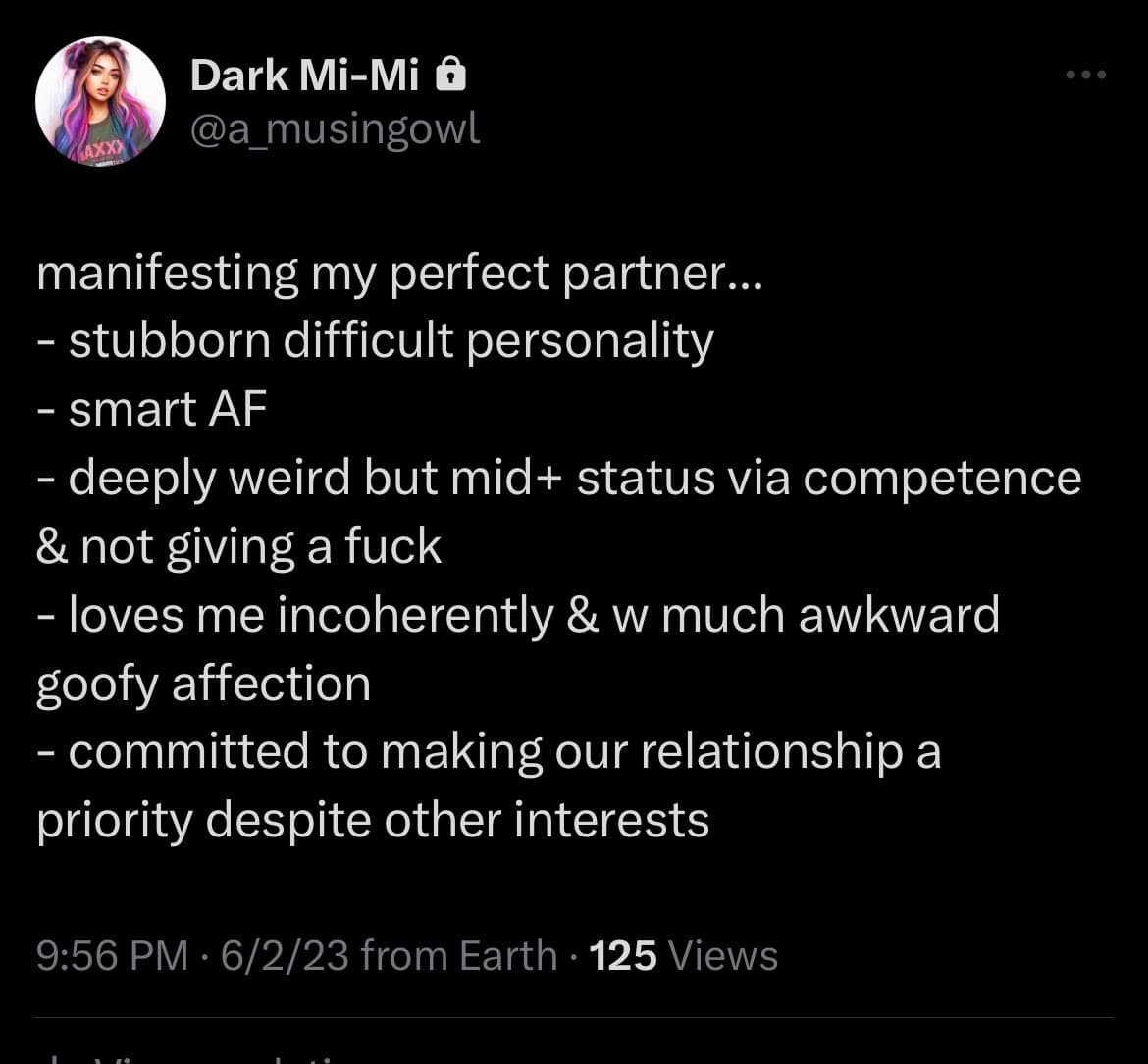 A screenshot of a tweet from user Dark Mi-Mi (@a_musingowl) listing humorous, contradictory traits they are 'manifesting' in a perfect partner. The post is written in a casual, self-deprecating tone.