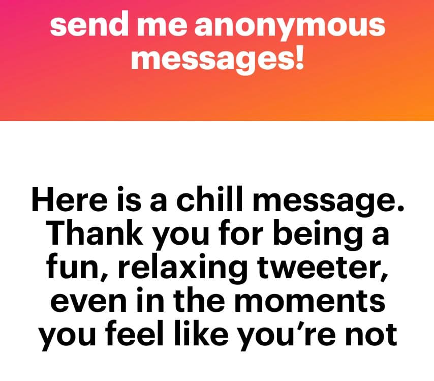A text-based image with a red-to-orange gradient header and a white body. The header reads "send me anonymous messages!" and the body contains a message of thanks.