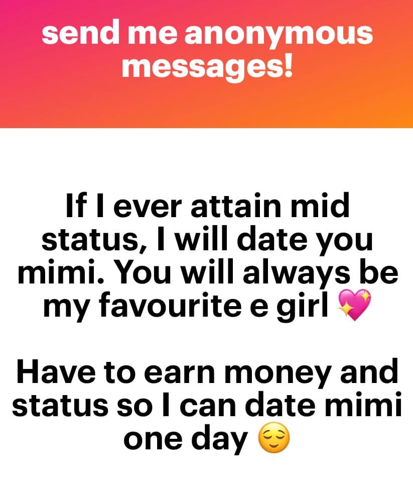 A screenshot of an anonymous message request, featuring a pink-to-orange gradient header and a white body with black text. The text expresses a desire to date someone named Mimi once the sender attains mid status and earns money.