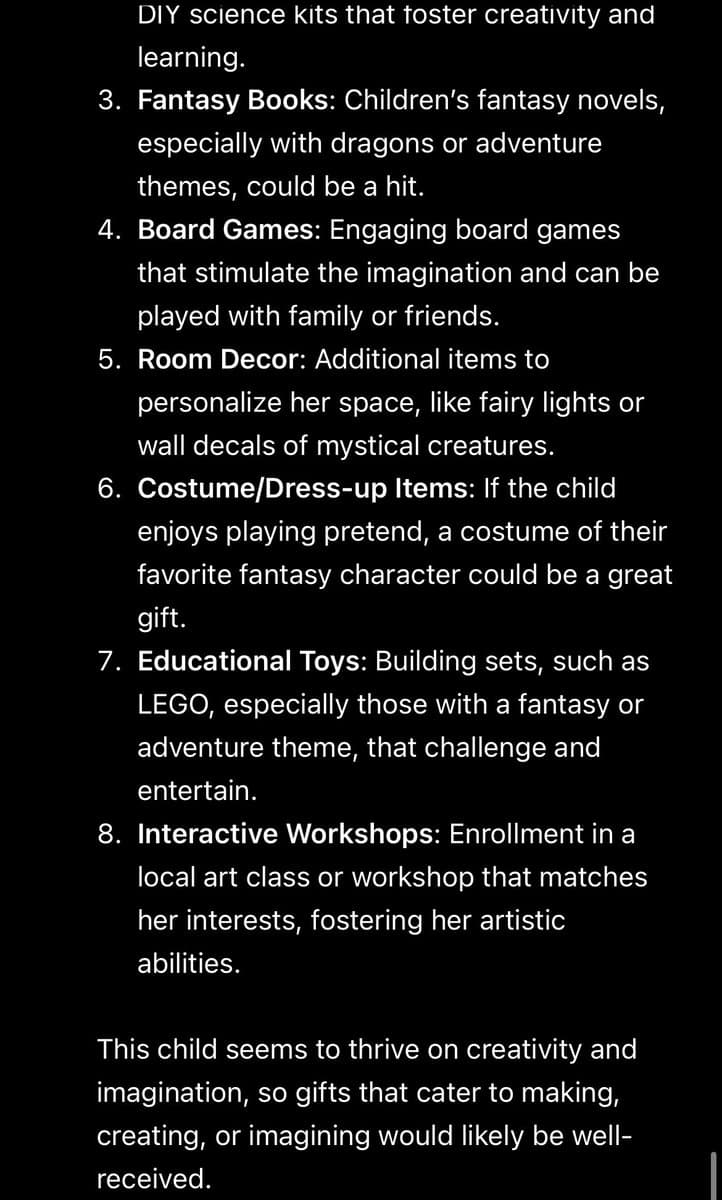 A screenshot of a text document on a black background, showing a numbered list of gift ideas (items 3-8) and a concluding paragraph. The text suggests creative and imaginative gifts such as fantasy books, board games, room decor, costumes, educational toys, and interactive workshops.